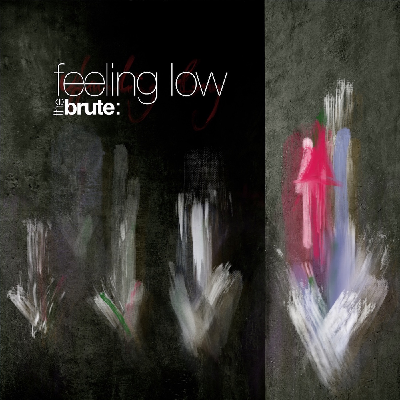 Brute:, The - Feeling Low